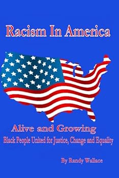 Paperback Racism in America Alive and Growing Book
