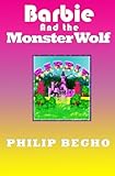  Barbie and the Monster Wolf: PB Barbie Series
