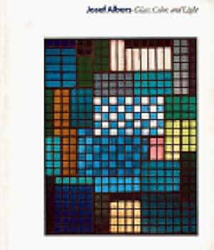 Josef Albers Glass, Color, 〜 ジョセフ・アルバース Josef Albers: Glass, Color, and Light | Fred Licht
