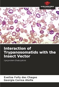 Paperback Interaction of Trypanosomatids with the Insect Vector Book