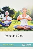 Aging and Diet 1774076276 Book Cover