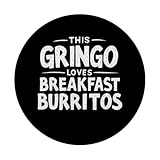 Zoom IMG-2 questo gringo ama i burritos Zoom IMG-2 questo gringo ama i burritos