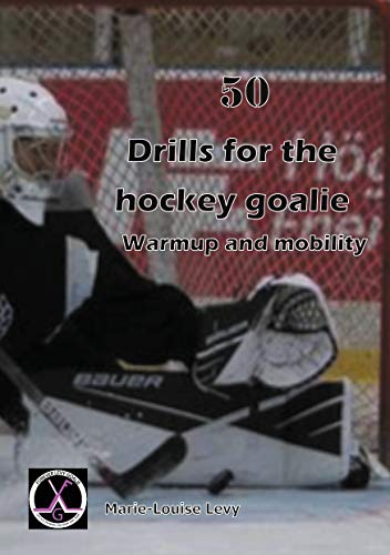 Best goalie warm up drills Best goalie warm up drills