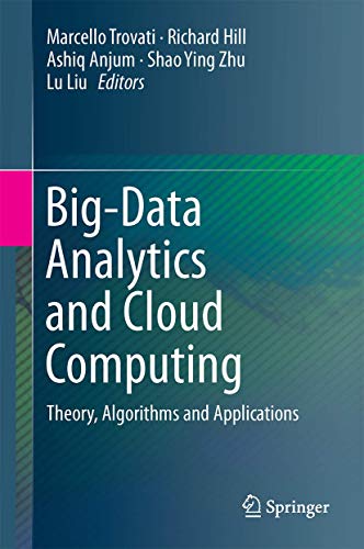 Big-data Analytics and Cloud Computing: Theory, Algorithms and Applications view 2