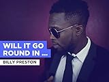  Will It Go Round In Circles nello stile di Billy Preston