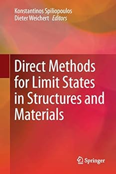 Paperback Direct Methods for Limit States in Structures and Materials Book
