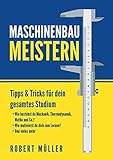 maschinenbau studium schwer  Maschinenbau meistern: Tipps & Tricks für dein gesamtes Studium