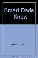 Smart Dads I Know 0380393883 Book Cover