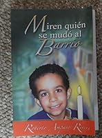 Miren quien se mudo' al Barrio 159684339X Book Cover