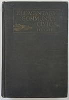 Elementary Community Civics B0012ZQLQE Book Cover