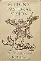 Milton's Pastoral Vision: An Approach to Paradise Lost 0226448460 Book Cover