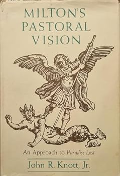 Hardcover Milton's Pastoral Vision: An Approach to Paradise Lost Book