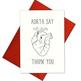 Podagree Aorta Say Thank You Card, Funny Anatomy Pun Card for Nurses Doctors Medical Students, Human Heart Illustration Healthcare Appreciation Card, 8x5.3 Inches With Envelope
