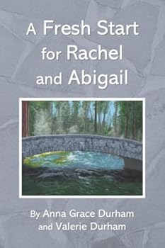 Paperback A Fresh Start for Rachel and Abigail Book