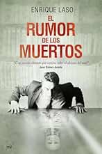El rumor de los muertos (MR Narrativa)