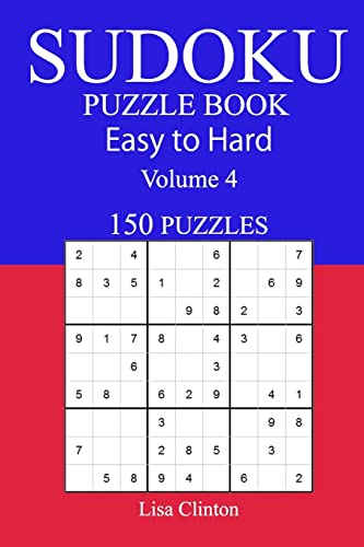 150 Easy to Hard Sudoku Puzzle Book