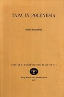 Tapa in Polynesia (Bulletin Ser: No. 234) 0910240132 Book Cover