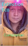 rio economic challenges  Extinction Eco: Compilation (English Edition)