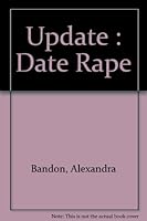 Update: Date Rape (Update) 0896868060 Book Cover