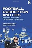 Football, Corruption and Lies