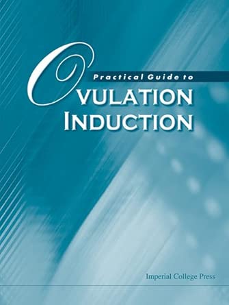 Practical Guide To Ovulation Induction book cover