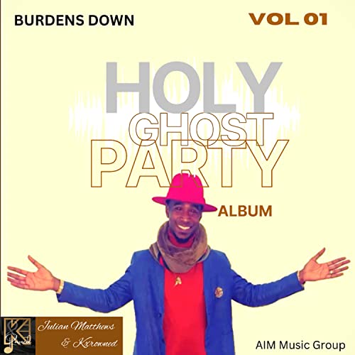 Julian Matthews Amazon Music - Julian Matthews & KrownedのBURDENS DOWN - Amazon.co.jp
