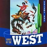 Songs Of The West Vol. 1 Songs Of The West Vol. 1