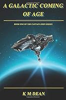A Galactic Coming of Age 152104869X Book Cover