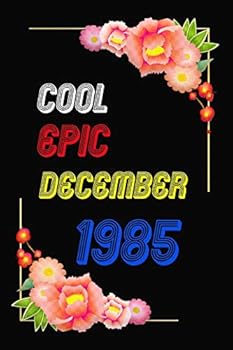Paperback Cool Since 1985 Notebook Birthday Gift: Lined Notebook / Journal Gift, 120 Pages, 6x9, Soft Cover, Matte Finish Book