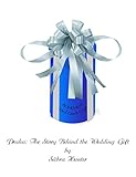  Praha: The Story Behind the Wedding Gift (English Edition)