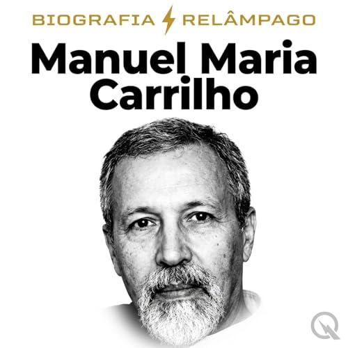 『Manuel Maria Carrilho - Biografia Rel&acirc;mp』のカバーアート