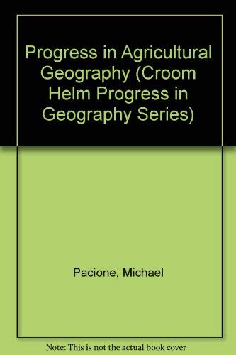 Buy Progress in Agricultural Geography (Croom Helm Progress in Geography Series) — BookShops.in