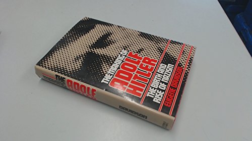 The Making of Adolf Hitler. The Birth and Rise ... B002E5J1W2 Book Cover