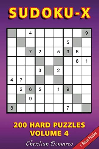 Sudoku X: 200 Hard Sudoku X Puzzles Volume 4