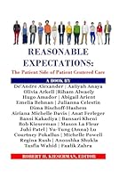 Reasonable Expectations:: The Patient Side of Patient-Centered Care B0BJBYY1QL Book Cover