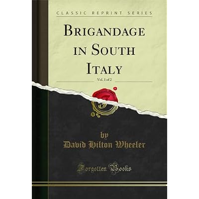 Brigandage in South Italy, Vol. 1 of 2