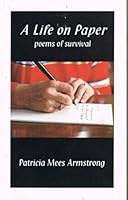 A Life on Paper: Poems of Survival 189129850X Book Cover