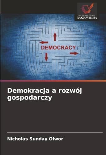 Demokracja a rozwój gospodarczy [Polish] 6206834379 Book Cover