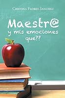 Maestr@ y MIS Emociones Que 1463394713 Book Cover