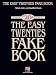 The Easy Twenties Fake Book - 100 Songs In The Key Of C