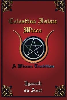 Paperback Celestine Isian Wicca: A Wiccan Tradition Book