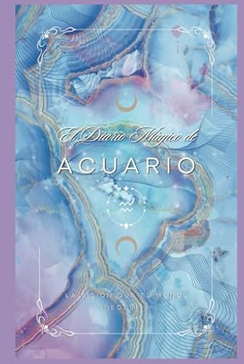 El Diario Mágico de Acuario: Afirmaciones Poderosas y Espacios para Conectar con tu Libertad, Creatividad y Energía Visionaria: Diario de Acuario para ... Manifestación y Escritura para Cada Signo) | Ya disponible en tu tienda friki favorita! En mundofriki.es! El Diario Mágico de Acuario: Afirmaciones Poderosas y Espacios para Conectar con tu Libertad, Creatividad y Energía Visionaria: Diario de Acuario para ... Manifestación y Escritura para Cada Signo) | Ya disponible en tu tienda friki favorita! En mundofriki.es!