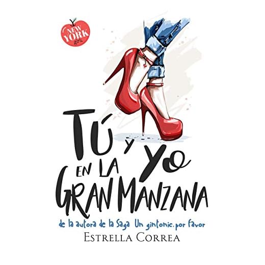 Tú y yo en la Gran Manzana: Novela Romántica Contemporánea (American Girls nº 1)