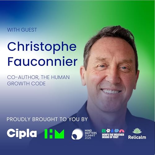 Mind Matters 2025: The Science of Mental Resilience with Christophe Fauconnier