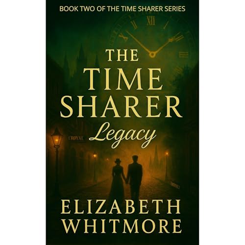 The Time Sharer - Legacy Audiolibro Por Elilzabeth Whitmore arte de portada