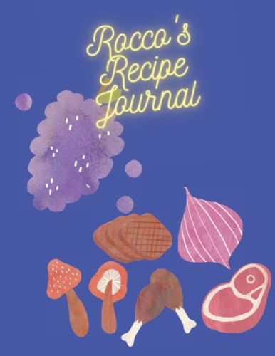 Roccos Recipe Journal: Colorful Recipe Jounal
