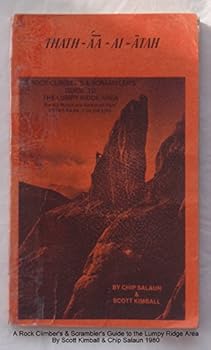 Paperback Thath-a´¯a¯-ai a¯tah : A Rock Climber's & Scrambler's Guide To The Lumpy Ridge Area Book