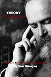 Theory of the Self: A Guide to Jamesian Psychology (Psychological Theories Book 14)