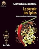  Le pouvoir des épices: Un guide ayurvédique et contemporain