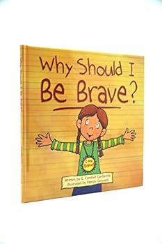 Hardcover Why Should I Be Brave Book